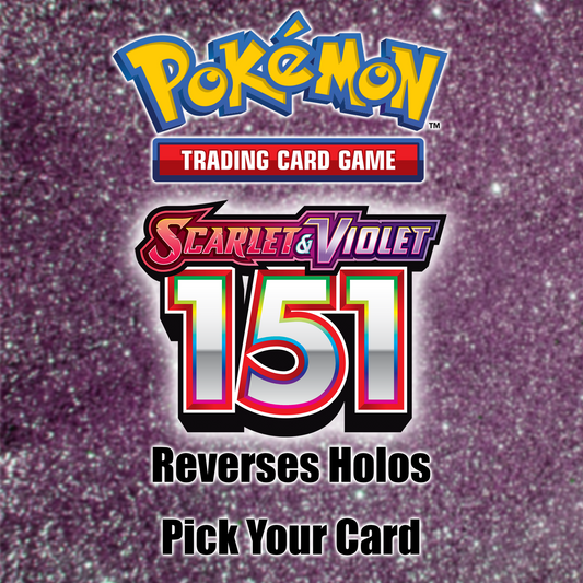 151 HOLO/REVERSE HOLO PICK YOUR CARD